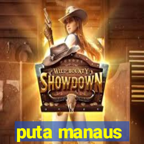 puta manaus